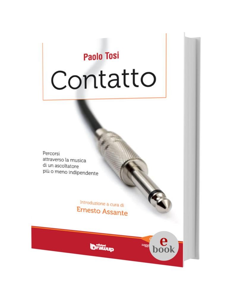 Contatto, un saggio di Paolo Tosi •e•