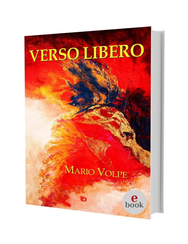 Verso libero, una silloge di Mario Volpe •e•