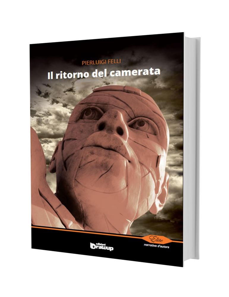 Il ritorno del camerata, Pierluigi Felli