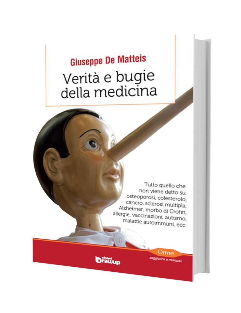 Verità e bugie della medicina, Giuseppe De Matteis