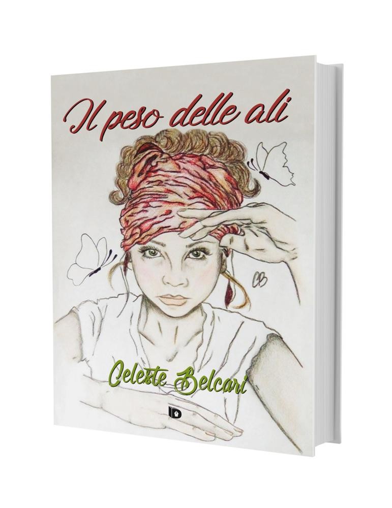 Il peso delle ali, Celeste Belcari