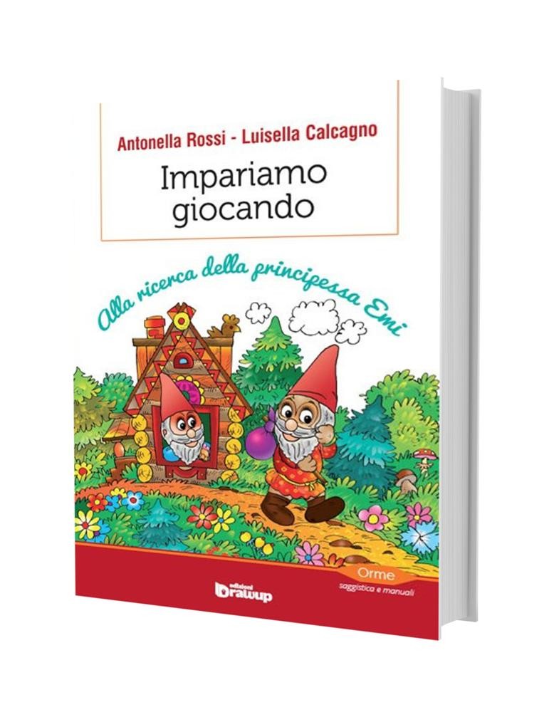 Impariamo giocando, A. Rossi e L. Calcagno