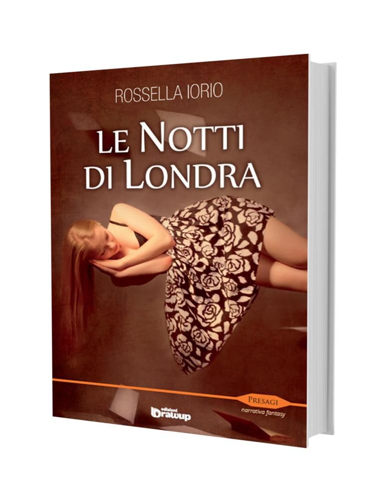 Le notti di Londra, Rossella Iorio