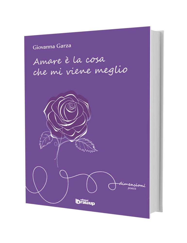 Amare è la cosa che mi viene meglio, Giovanna Garza