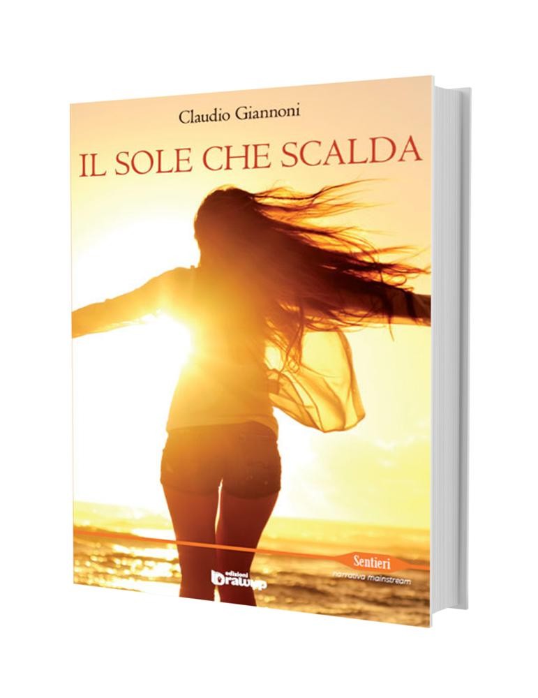 Il sole che scalda, Claudio Giannoni