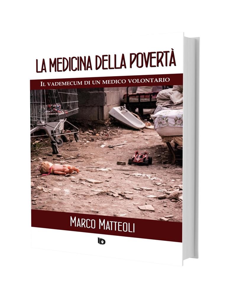 La medicina della povertà, Marco Matteoli
