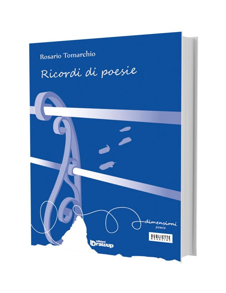 Ricordi di poesie, Rosario Tomarchio