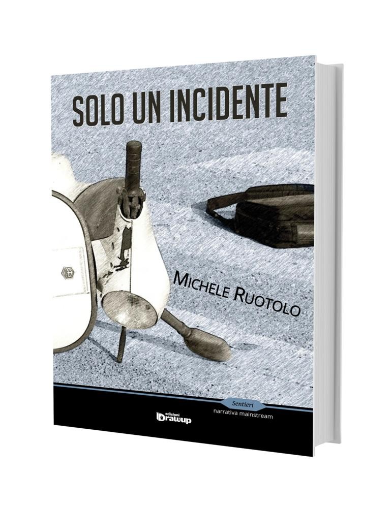 Solo un incidente, Michele Ruotolo