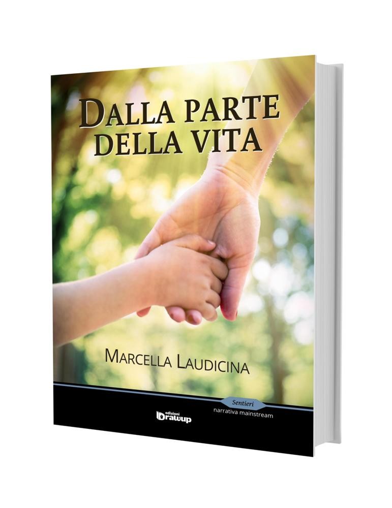 Dalla parte della vita, Marcella Laudicina