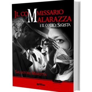 Malarazza e il codice Segesta, Salvatore Marotta