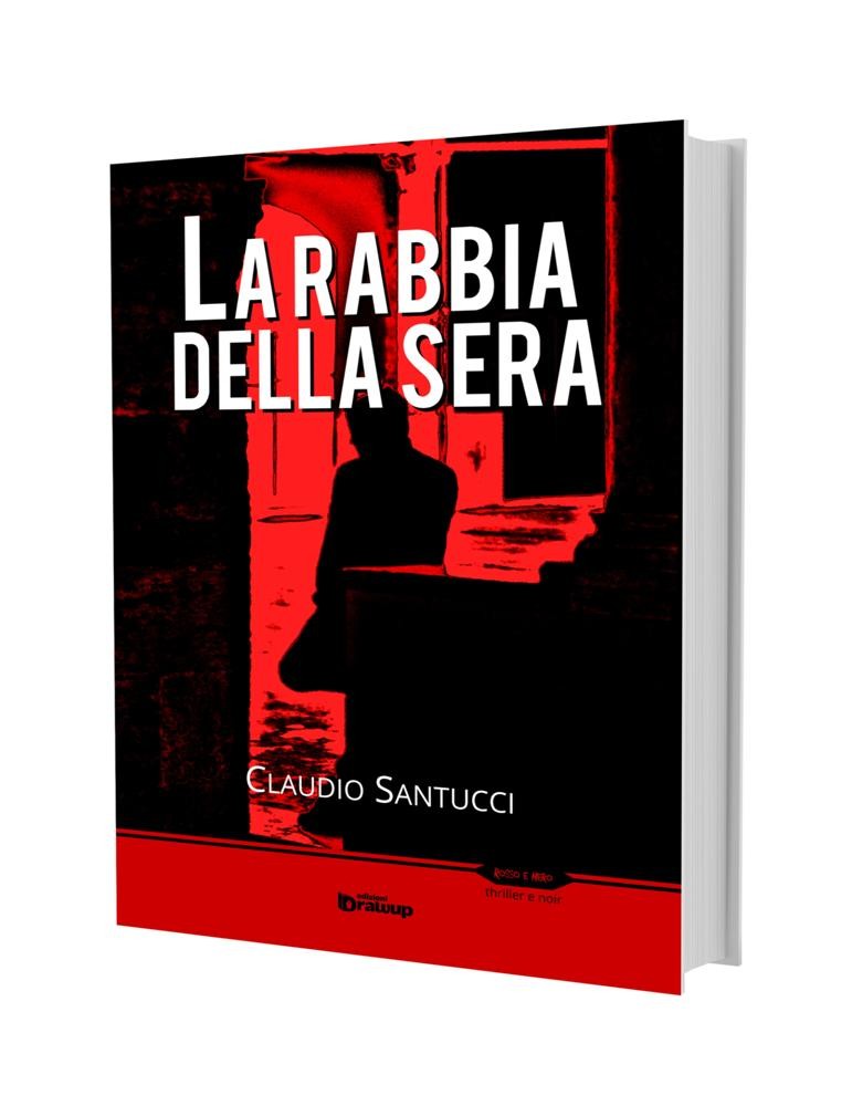 La rabbia della sera, Claudio Santucci