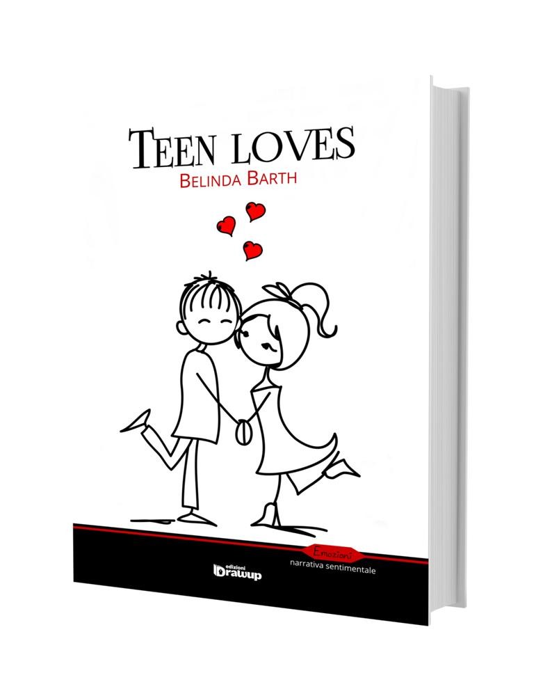 Teen loves, una raccolta di Belinda Barth