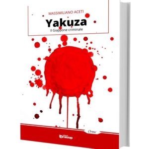 Yakuza, un saggio di Massimiliano Aceti