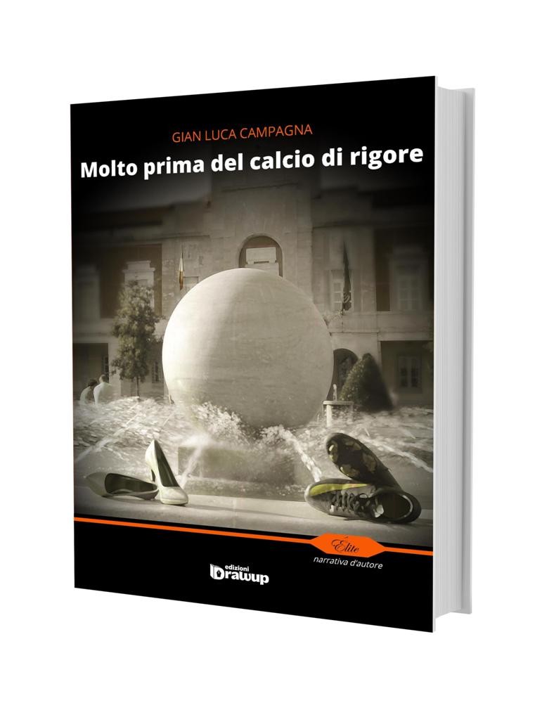 Molto prima del calcio di rigore, Gian Luca Campagna