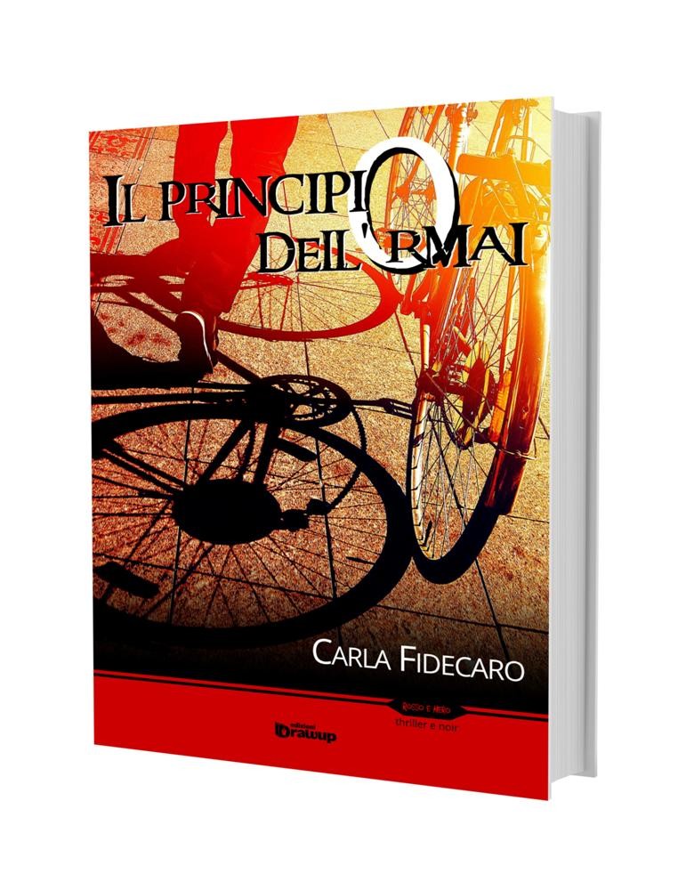 Il principio dell'Ormai, Carla Fidecaro