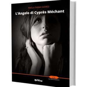 L'Angelo di Cyprès Méchant, Paola Farah Giorgi