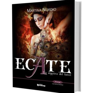 Ecate, un fantasy di Martina Nordio