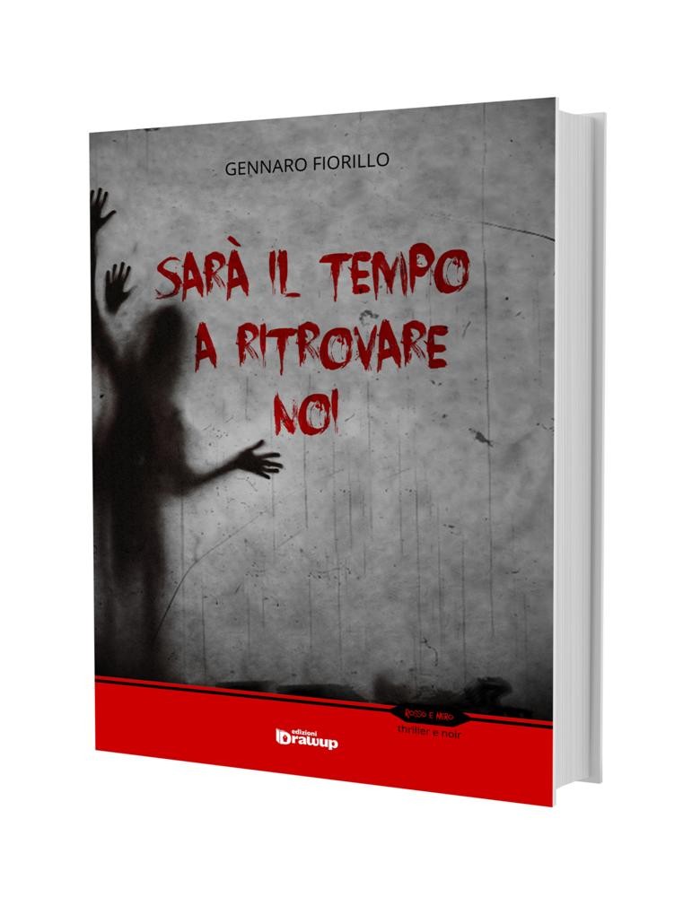 Sarà il tempo a ritrovare noi, Gennaro Fiorillo