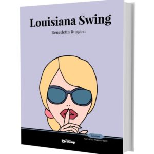Louisiana Swing, Benedetta Ruggeri