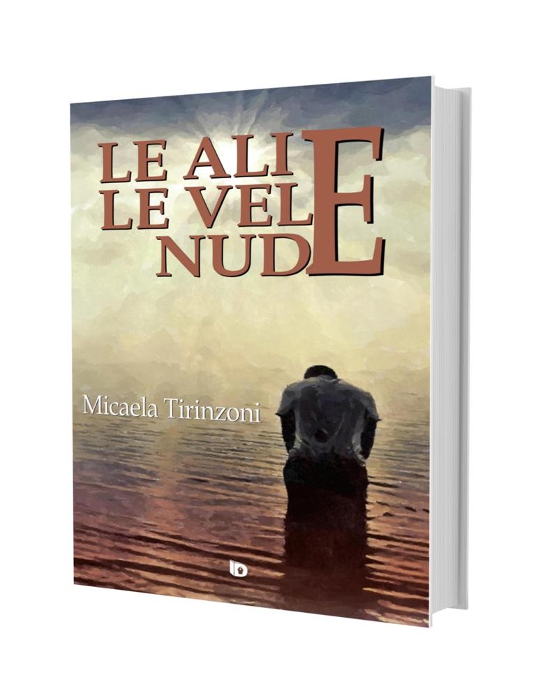 Le ali e le vele nude, Micaela Tirinzoni