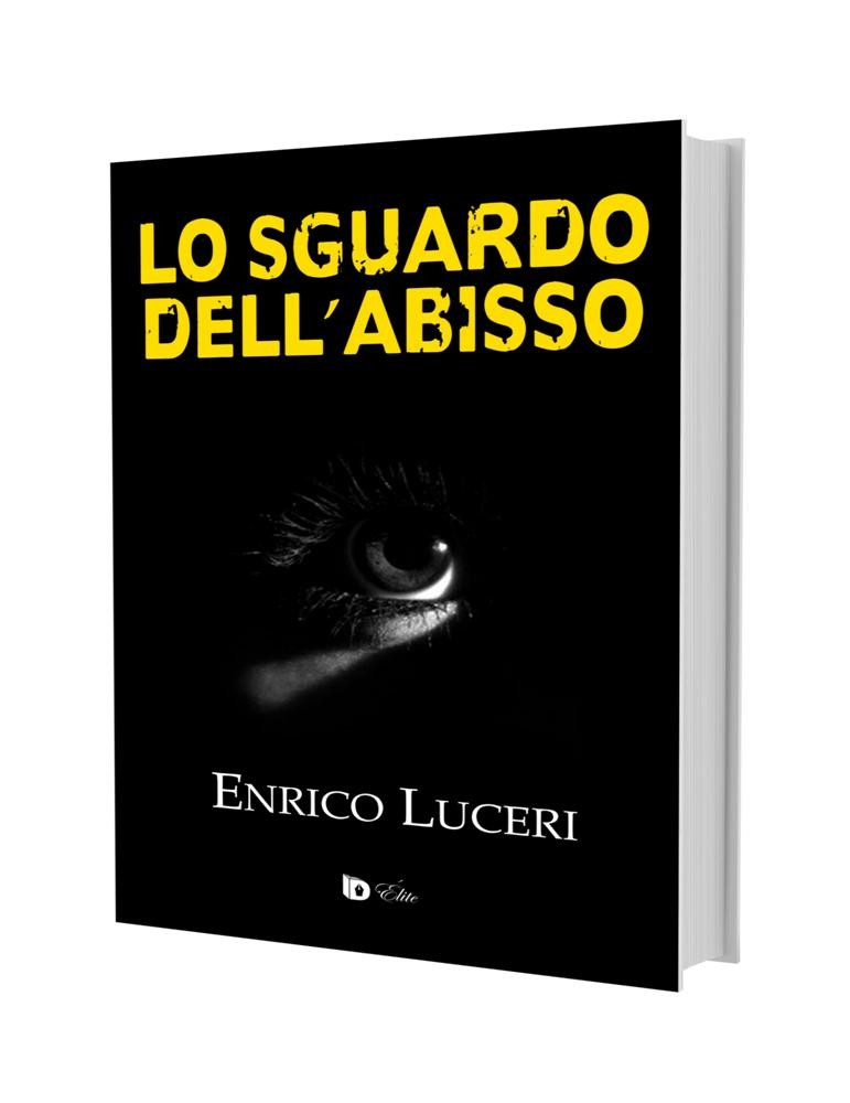 Lo sguardo dell'abisso, Enrico Luceri