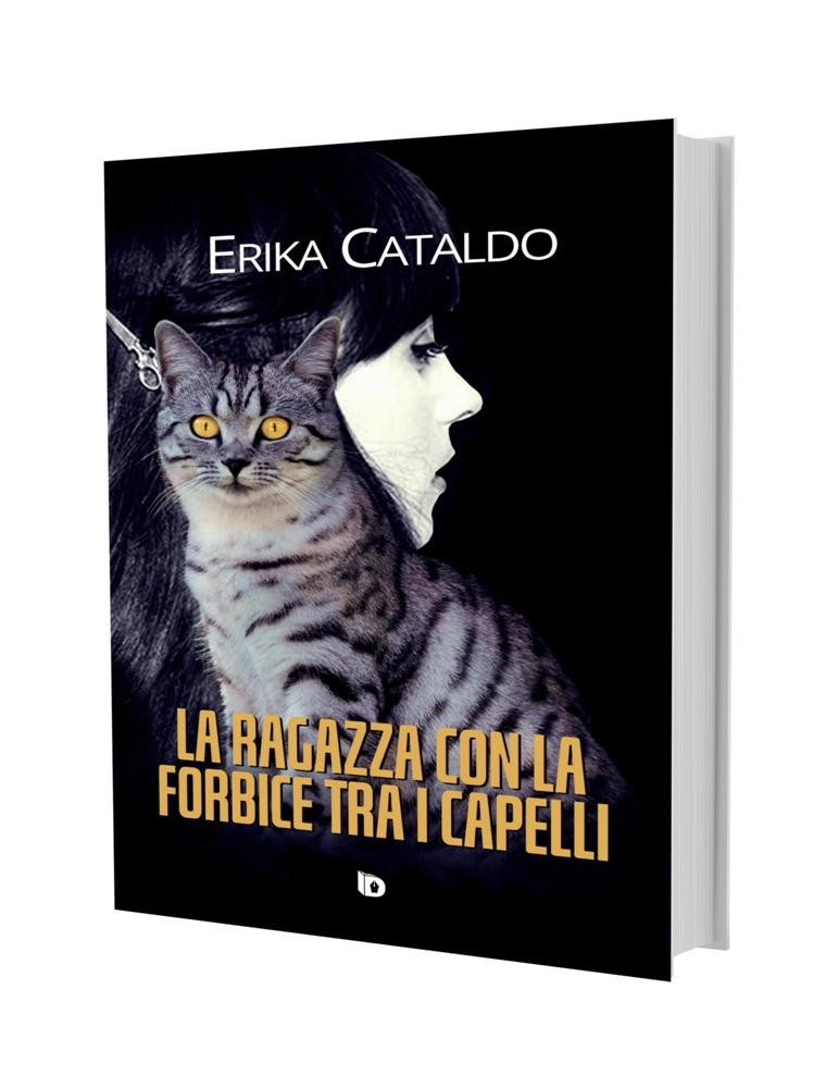 La ragazza con la forbice tra i capelli, Erika Cataldo
