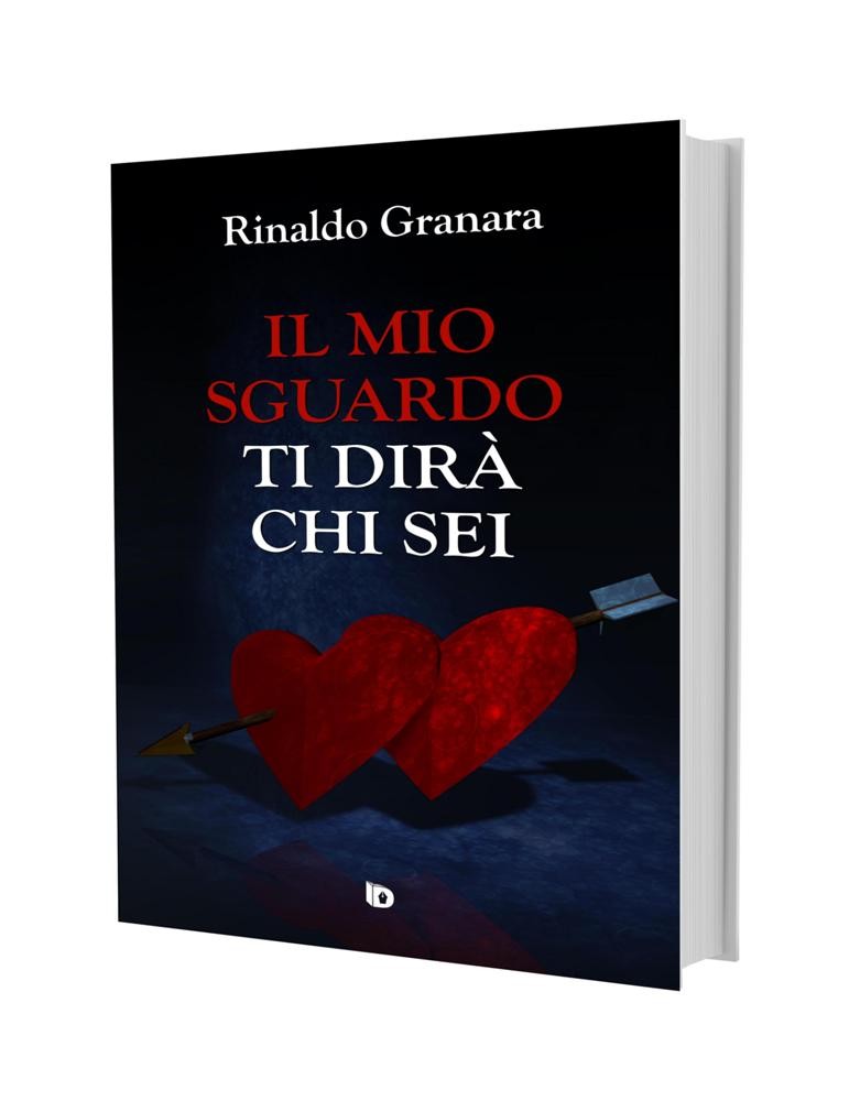 Il mio sguardo ti dirà chi sei, Rinaldo Granara