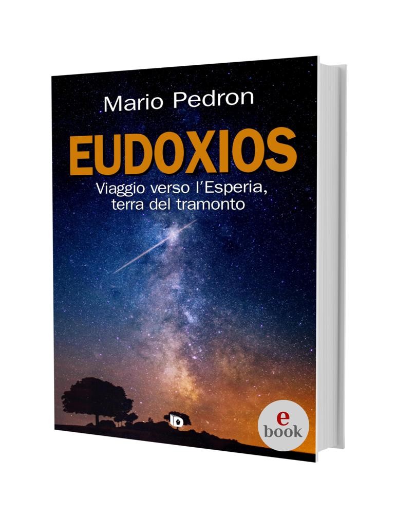 Eudoxios, un romanzo di Mario Pedron •e•
